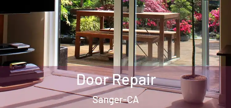  Door Repair Sanger-CA
